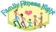 Family Fitness Night