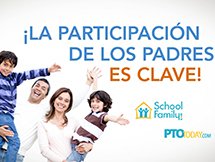 ¡La Participación De Los Padres Es Clave!